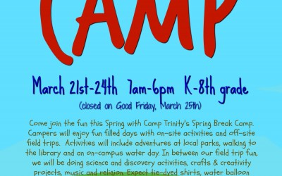 Camp Trinity – Spring Break!