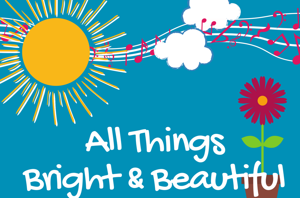 All Things Bright and Beautiful; 2018 Spring Concert