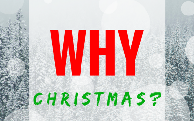 Chapel Worship Answers the Question:  “Why Christmas?”